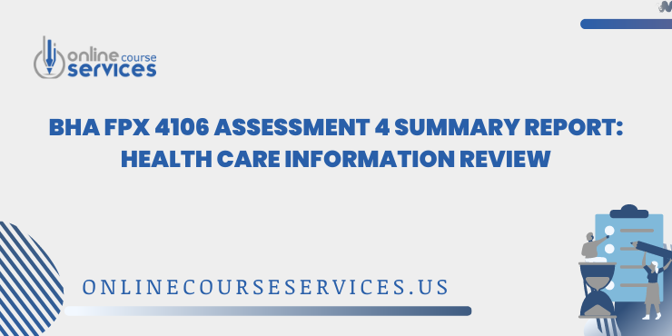 BHA FPX 4106 Assessment 4