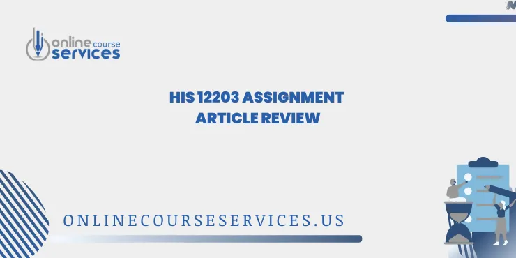 HIS 12203 Assignment Article Review